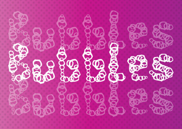 Bubbles: A Font That Brings Playfulness to Your Brand