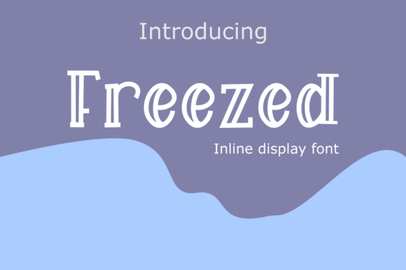 Freezed: A Friendly Display Font for Modern Web Design