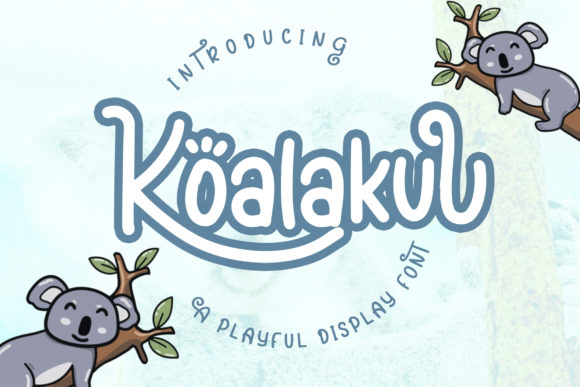 Koalakuu: A Display Font That Brings Fun and Quirkiness to Every Project
